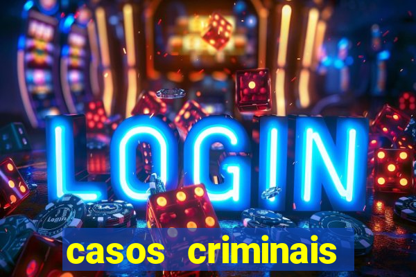 casos criminais para ler pdf